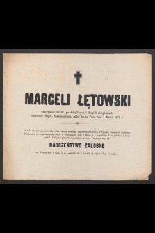 Marceli Łętowski [...] oddał ducha Panu dnia 1 Marca 1879 r.