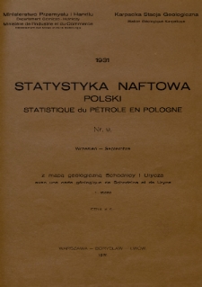 Statystyka Naftowa Polski = Statistique du Pétrole en Pologne. R. 6, 1931, nr 9