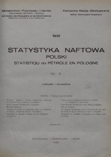 Statystyka Naftowa Polski = Statistique du Pétrole en Pologne. R. 6, 1931, nr 11