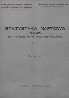Statystyka Naftowa Polski = Statistique du Pétrole en Pologne. R. 5, 1930, nr 5