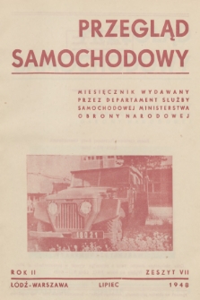 Przegląd Samochodowy : miesięcznik Departamentu Służby Samochodowej. R.2, 1948, Zeszyt 7