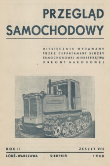 Przegląd Samochodowy : miesięcznik Departamentu Służby Samochodowej. R.2, 1948, Zeszyt 8