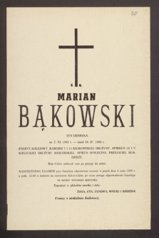 Ś.p. Marian Bąkowski syn Henryka ur. 7 XI 1901 r. - zmarł 30 IV 1984 r. Emeryt kolejowy, harcerz 7 i 13 krakowskiej drużyny [...]