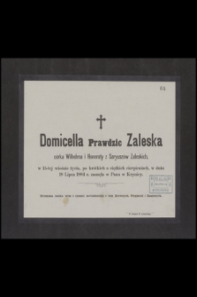 Domicella Prawdzic Zaleska [...] w dniu 18 lipca 1884 r. zasnęła w Panu w Krynicy [...]