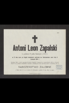 Antoni Leon Zapalski [...] zmarł dnia 11 listopada 1884 r. [...]