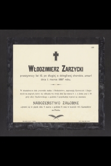 Włodzimierz Zarzycki przeżywszy lat 15 [...] zmarł dnia 1. marca 1897 roku [...]