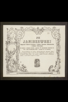 Jan Janiszewski obywatel Miasta Krakowa i Radca Bractwa Miłosierdzia i Banku Pobożnego [...] przeżywszy lat 69, w dniu 6 Października 1850 r., przeniósł się do wieczności