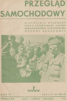 Przegląd Samochodowy : miesięcznik wydawany przez Departament Służby Samochodowej Ministerstwa Obrony Narodowej. R.4, 1950, Zeszyt 7-9