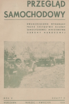 Przegląd Samochodowy : dwumiesięcznik Szefostwa Służby Samochodowej MON. R.5, 1951, Zeszyt 2