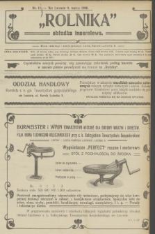 Rolnik : organ c. k. Galicyjskiego Towarzystwa Gospodarskiego. R.39, T.71, 1906, nr 11 + dod.