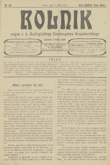 Rolnik : organ c. k. Galicyjskiego Towarzystwa Gospodarskiego. R.39, T.71, 1906, nr 28 + dod.
