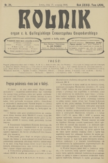 Rolnik : organ c. k. Galicyjskiego Towarzystwa Gospodarskiego. R.39, T.72, 1906, nr 34 + dod.