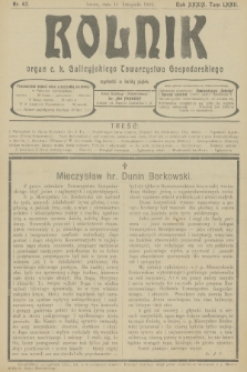 Rolnik : organ c. k. Galicyjskiego Towarzystwa Gospodarskiego. R.39, T.72, 1906, nr 47 + dod.