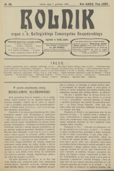 Rolnik : organ c. k. Galicyjskiego Towarzystwa Gospodarskiego. R.39, T.72, 1906, nr 50 + dod.