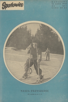 Sportowiec. R.2, 1950, nr 6