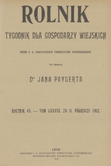 Rolnik : organ c. k. Galicyjskiego Towarzystwa Gospodarskiego. R.45, T.84, 1912, Spis rzeczy