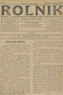Rolnik : organ c. k. Galicyjskiego Towarzystwa Gospodarskiego. R.45, T.83, 1912, nr 2