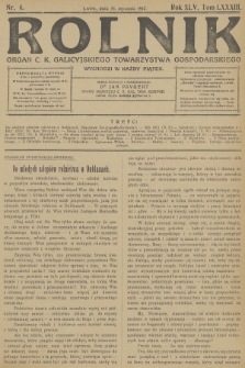 Rolnik : organ c. k. Galicyjskiego Towarzystwa Gospodarskiego. R.45, T.83, 1912, nr 4