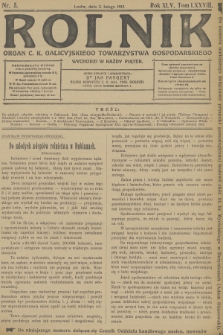 Rolnik : organ c. k. Galicyjskiego Towarzystwa Gospodarskiego. R.45, T.83, 1912, nr 5 + dod.