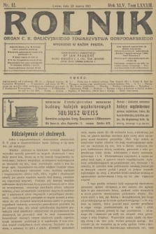 Rolnik : organ c. k. Galicyjskiego Towarzystwa Gospodarskiego. R.45, T.83, 1912, nr 12