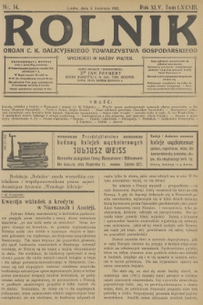 Rolnik : organ c. k. Galicyjskiego Towarzystwa Gospodarskiego. R.45, T.83, 1912, nr 14