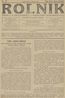 Rolnik : organ c. k. Galicyjskiego Towarzystwa Gospodarskiego. R.45, T.83, 1912, nr 23
