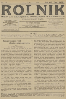 Rolnik : organ c. k. Galicyjskiego Towarzystwa Gospodarskiego. R.45, T.83, 1912, nr 25