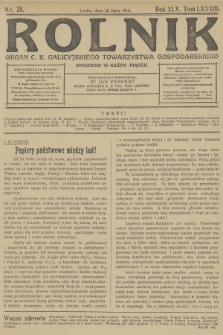 Rolnik : organ c. k. Galicyjskiego Towarzystwa Gospodarskiego. R.45, T.84, 1912, nr 28