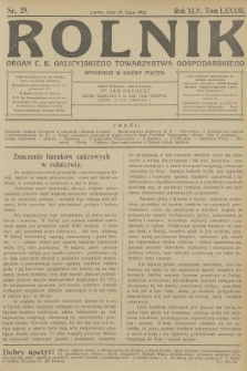 Rolnik : organ c. k. Galicyjskiego Towarzystwa Gospodarskiego. R.45, T.84, 1912, nr 29