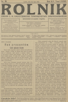Rolnik : organ c. k. Galicyjskiego Towarzystwa Gospodarskiego. R.45, T.84, 1912, nr 30