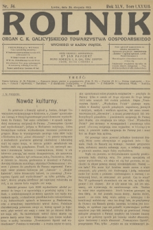 Rolnik : organ c. k. Galicyjskiego Towarzystwa Gospodarskiego. R.45, T.84, 1912, nr 34