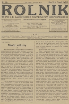 Rolnik : organ c. k. Galicyjskiego Towarzystwa Gospodarskiego. R.45, T.84, 1912, nr 36