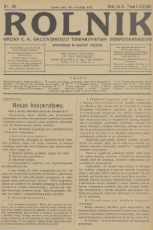 Rolnik : organ c. k. Galicyjskiego Towarzystwa Gospodarskiego. R.45, T.84, 1912, nr 38