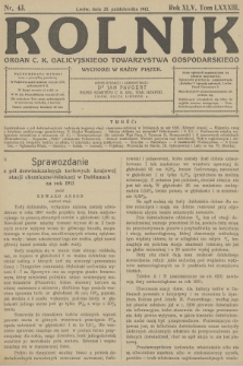 Rolnik : organ c. k. Galicyjskiego Towarzystwa Gospodarskiego. R.45, T.84, 1912, nr 43