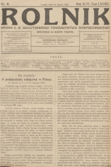 Rolnik: Organ c. k. Galicyjskiego Towarzystwa Gospodarskiego. R.46, T.85, 1913, nr 11