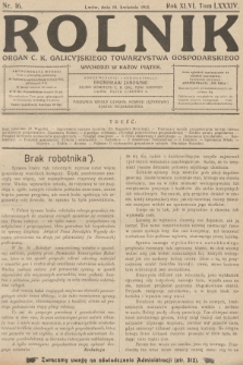 Rolnik: Organ c. k. Galicyjskiego Towarzystwa Gospodarskiego. R.46, T.85, 1913, nr 16