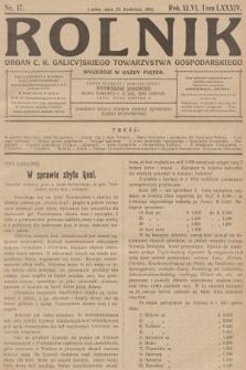 Rolnik: Organ c. k. Galicyjskiego Towarzystwa Gospodarskiego. R.46, T.85, 1913, nr 17