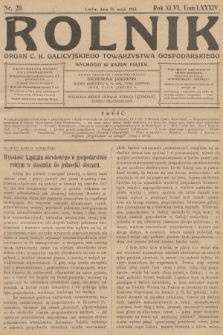 Rolnik: Organ c. k. Galicyjskiego Towarzystwa Gospodarskiego. R.46, T.85, 1913, nr 20
