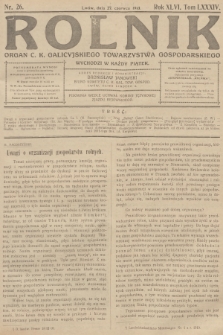 Rolnik: Organ c. k. Galicyjskiego Towarzystwa Gospodarskiego. R.46, T.85, 1913, nr 26