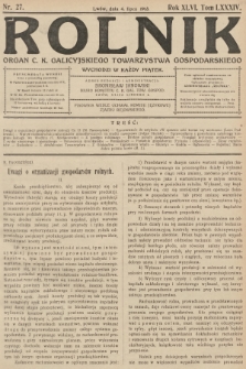 Rolnik: Organ c. k. Galicyjskiego Towarzystwa Gospodarskiego. R.46, T.86, 1913, nr 27
