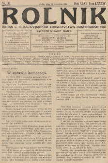 Rolnik: Organ c. k. Galicyjskiego Towarzystwa Gospodarskiego. R.46, T.86, 1913, nr 37