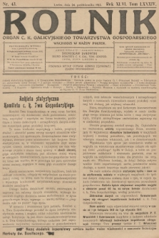 Rolnik: Organ c. k. Galicyjskiego Towarzystwa Gospodarskiego. R.46, T.86, 1913, nr 43