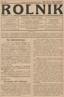 Rolnik: Organ c. k. Galicyjskiego Towarzystwa Gospodarskiego. R.46, T.86, 1913, nr 44