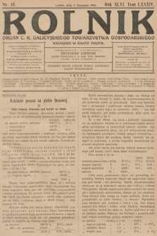 Rolnik: Organ c. k. Galicyjskiego Towarzystwa Gospodarskiego. R.46, T.86, 1913, nr 45