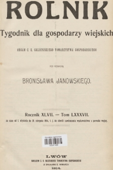 Rolnik: Organ c. k. Galicyjskiego Towarzystwa Gospodarskiego. R.47, T.87, 1914, Spis rzeczy