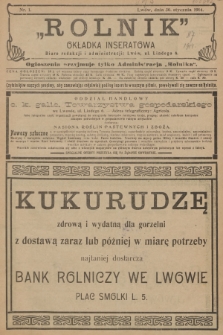 Rolnik: Organ c. k. Galicyjskiego Towarzystwa Gospodarskiego. R.47, T.87, 1914, nr 1 + dod.