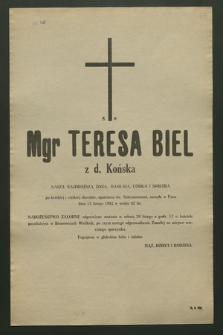 Ś. p. mgr Teresa Biel z d. Końska [...], zasnęła w Panu dnia 15 lutego 1982 w wieku 42 lat [...]