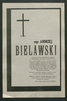 Ś. p. mgr Andrzej Bielawski [...], zmarł dnia 25 kwietnia 1990 roku [...]