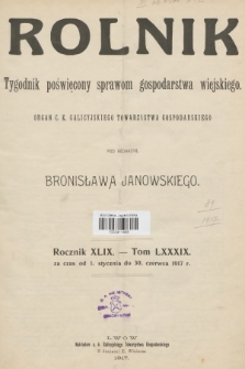 Rolnik: Organ c. k. Galicyjskiego Towarzystwa Gospodarskiego. R.49, T.89, 1917, Spis rzeczy