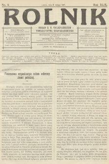 Rolnik: Organ c. k. Galicyjskiego Towarzystwa Gospodarskiego. R.49, T.89, 1917, nr 6